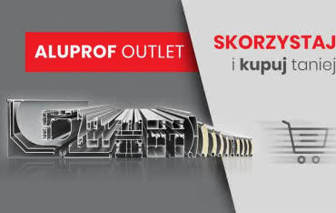 Nowa platforma zakupowa - Aluprof Outlet 